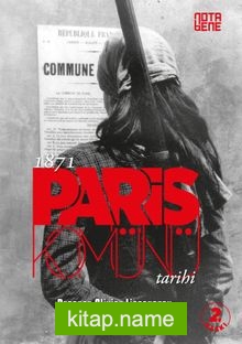 1871 Paris Komünü Tarihi