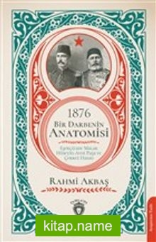 1876 Bir Darbenin Anatomisi