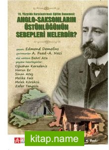 19.Yüzyılda Karşılaştırılmalı Eğitim Denemesi: Anglo-Saksonların Üstünlüğünün Sebepleri Nelerdir?