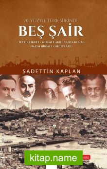 20. Yüzyıl Türk Şiirinde Beş Şair
