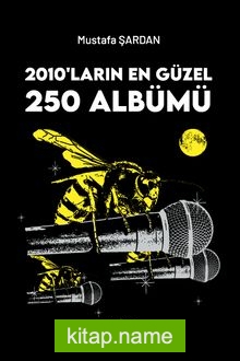 2010’ların En Güzel 250 Albümü