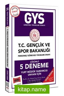 2020 GYS T.C. Gençlik ve Spor Bakanlığı Yurt Müdür Yardımcısı Unvanı İçin Çözümlü 5 Deneme
