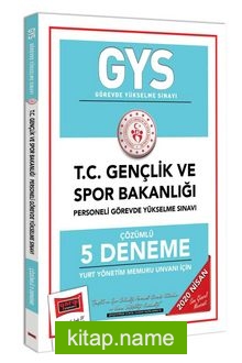 2020 GYS T.C. Gençlik ve Spor Bakanlığı Yurt Yönetim Memuru Unvanı İçin Çözümlü 5 Deneme