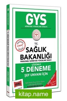 2020 GYS T.C. Sağlık Bakanlığı Şef Unvanı İçin Çözümlü 5 Deneme