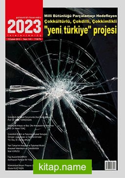 2023 Aylık Dergi Sayı:142 – 15 Şubat 2013