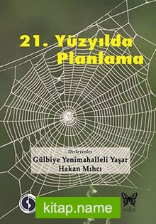 21.Yüzyılda Planlama