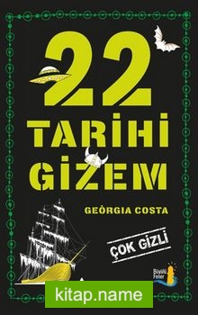 22 Tarihi Gizem Çok Gizli