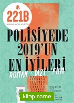 221B İki Aylık Polisiye Dergi Sayı: 23 Kasım – Aralık 2019