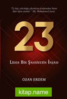 23 Lider Bir Şahsiyetin İnşası