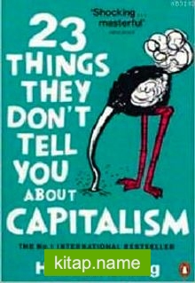 23 Things They Don’t Tell You About Capitalism