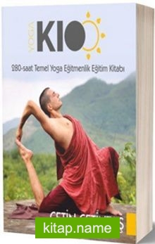 280 Saat Temel Yoga Eğitmenlik Eğitim Kitabı