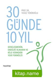 30 Günde 10 Yıl