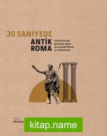 30 Saniyede Antik Roma