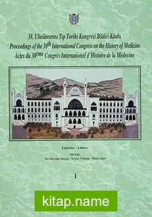 38.Uluslararası Tıp Tarihi Kongresi Bildiri Kitabı (Cilt:I-II-III)