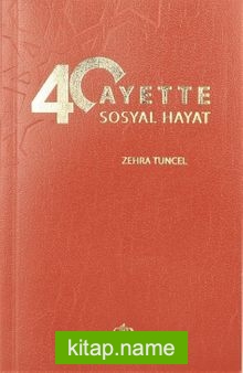 40 Ayette Sosyal Hayat