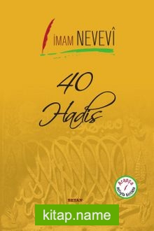 40 Hadis – İmam Nevevi (İki Dil Bir Kitap – Arapça-Türkçe)