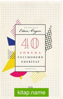 40 Soruda Postmodern Edebiyat