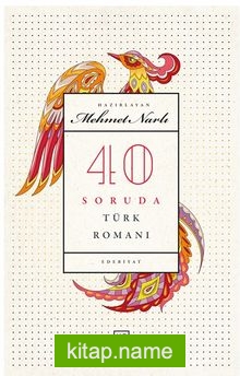 40 Soruda Türk Romanı