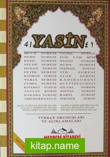 41 Yasin Türkçe Okunuşları ve Açıklamaları