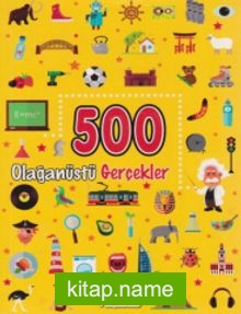 500 Olağanüstü Gerçekler