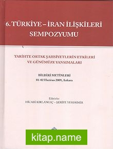 6. Türkiye-İran İlişkileri Sempozyumu