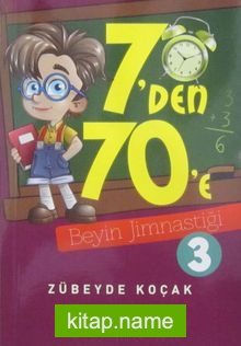 7’den 70’e Beyin Jimnastiği 3