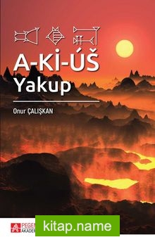 A-Kİ-US: Yakup