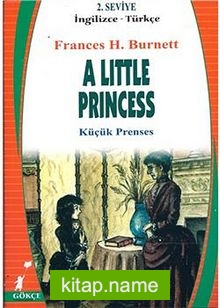 A Little Princess (Küçük Prenses) (İngilizce-Türkçe) 2.Seviye
