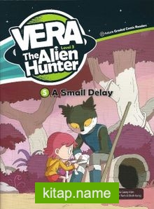 A Small Delay +CD (Vera the Alien Hunter 3)