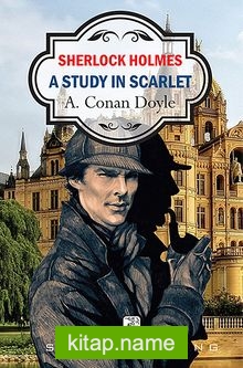 A Study in Scarlet – Sherlock Holmes
