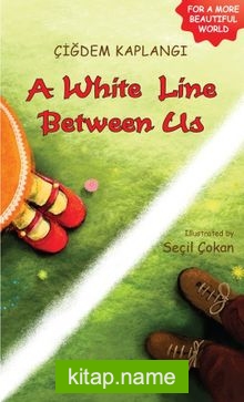 A white Line Between Us