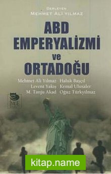 ABD Emperyalizmi ve Ortadoğu