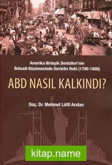 ABD Nasıl Kalkındı?