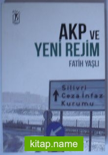 AKP ve Yeni Rejim (Kod: 5-H-10)