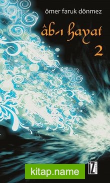 Ab-ı Hayat 2