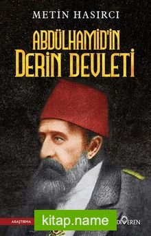 Abdülhamid’in Derin Devleti