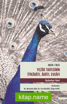 Abede-i İblis Yezidi Taifesinin İtikadatı, Adatı, Evsafı