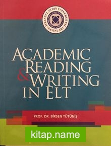 Academic Reading Writing In Elt
