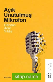 Açık Unutulmuş Mikrofon