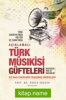 Açıklamalı Türk Musıkisi Güfteleri