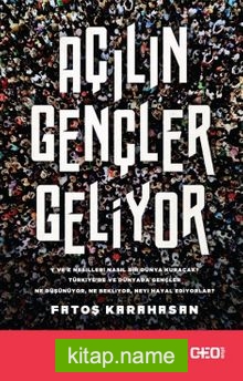 Açılın Gençler Geliyor