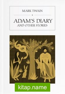 Adam’s Diary and other stories