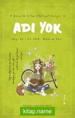 Adı Yok Sayı:85 2018 / Mevsimlik Gençlik Edebiyat Dergisi