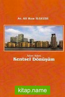 Adım Adım Kentsel Dönüşüm