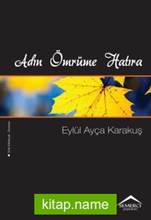 Adın Ömrüme Hatıra
