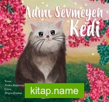 Adını Sevmeyen Kedi