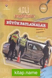 Adli Araştırmalar / Büyük Patlamalar