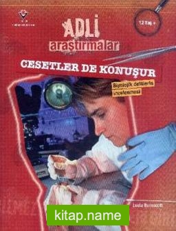 Adli Araştırmalar / Cesetler de Konuşur