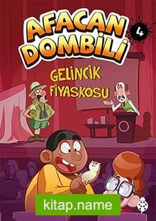 Afacan Dombili 4 / Gelincik Fiyaskosu