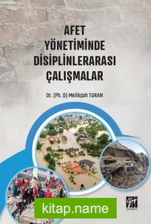 Afet Yönetiminde Disiplinlerarası Çalışmalar